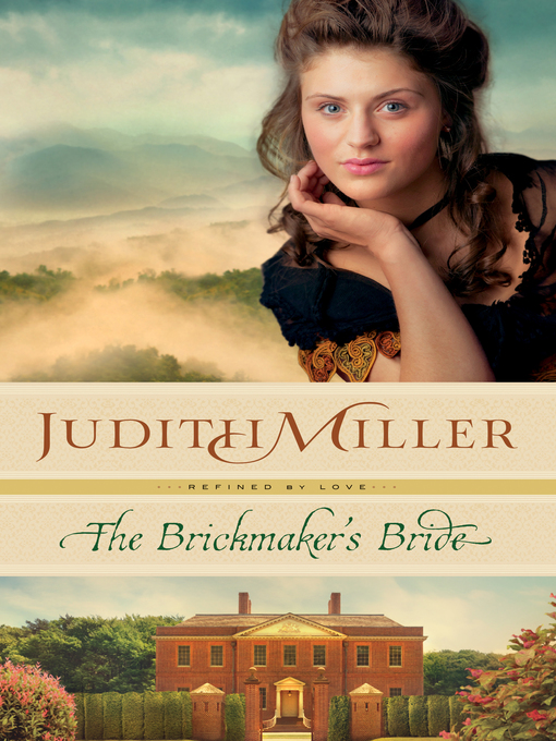 Title details for The Brickmaker's Bride by Judith Miller - Wait list